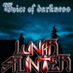 Lunar Splinter : Voices of Darkness